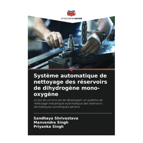 Bild von Système automatique de nettoyage des réservoirs de dihydrogène mono-oxygène: Ein umfassender Leitfaden