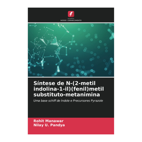 Bild von Síntese de N-(2-metil indolina-1-il)(fenil)metil substituto-metanimina: Eine umfassende Analyse