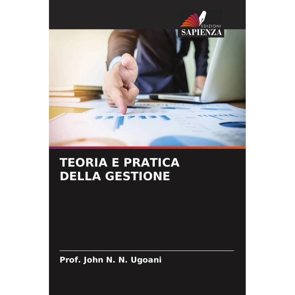 Bild von N. N. Ugoani, John: TEORIA E PRATICA DELLA GESTIONE