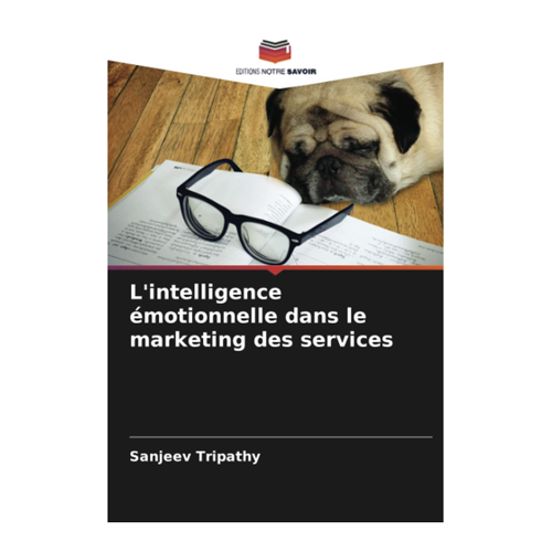 Bild von L'intelligence émotionnelle dans le marketing des services - Dr. Sanjeev Tripathy