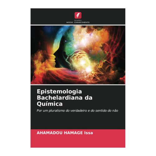 Bild von Epistemologia Bachelardiana da Química: Eine Entdeckung der philosophischen Perspektiven in der Chemie