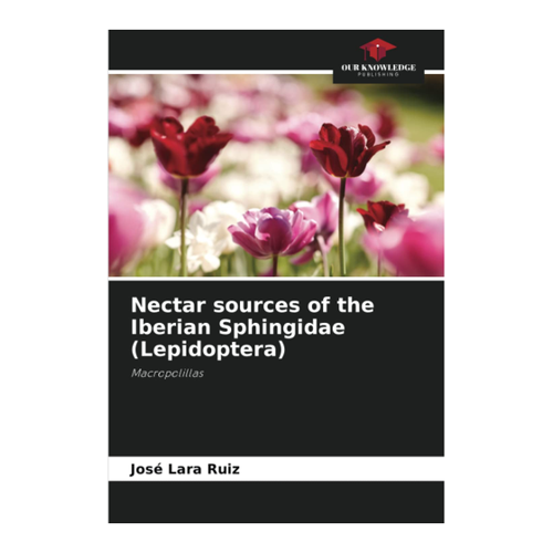 Bild von Nectar sources of the Iberian Sphingidae (Lepidoptera) von José Lara Ruiz