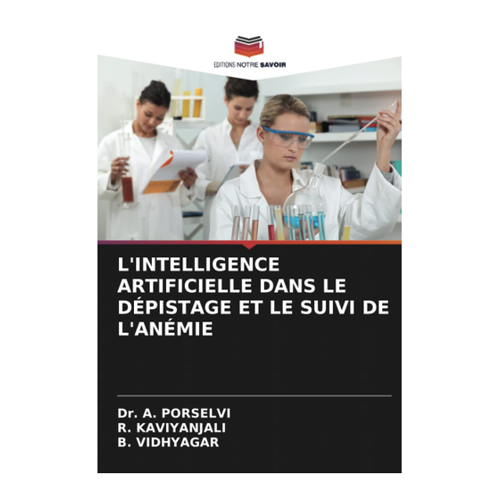 Bild von L'INTELLIGENCE ARTIFICIELLE DANS LE DÉPISTAGE ET LE SUIVI DE L'ANÉMIE