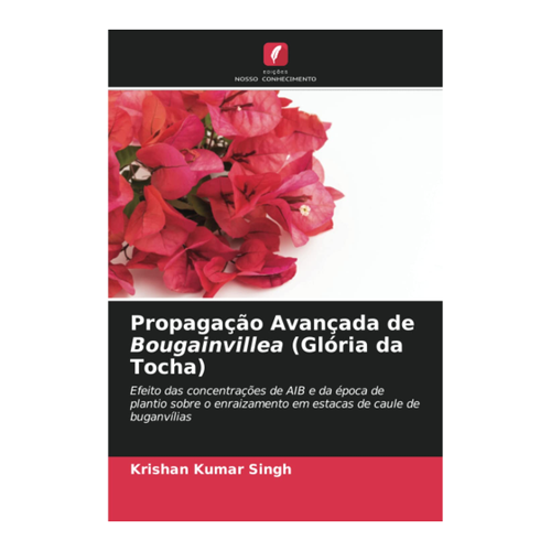 Bild von Singh, Krishan Kumar: Propagação Avançada de Bougainvillea (Glória da Tocha)