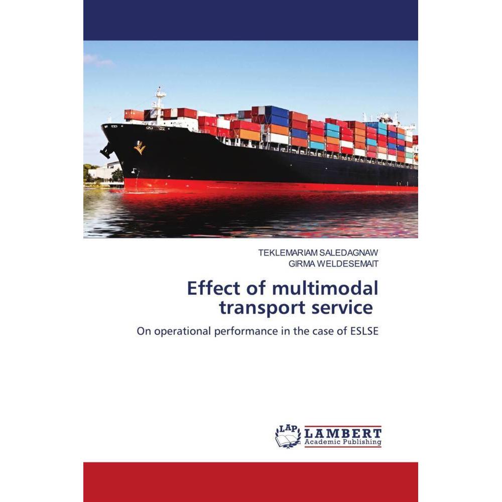 Bild von Saledagnaw, Teklemariam: Effect of multimodal transport service