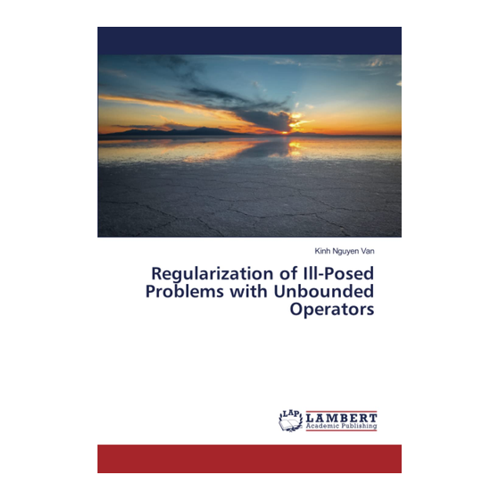 Bild von Regularization of Ill-Posed Problems with Unbounded Operators