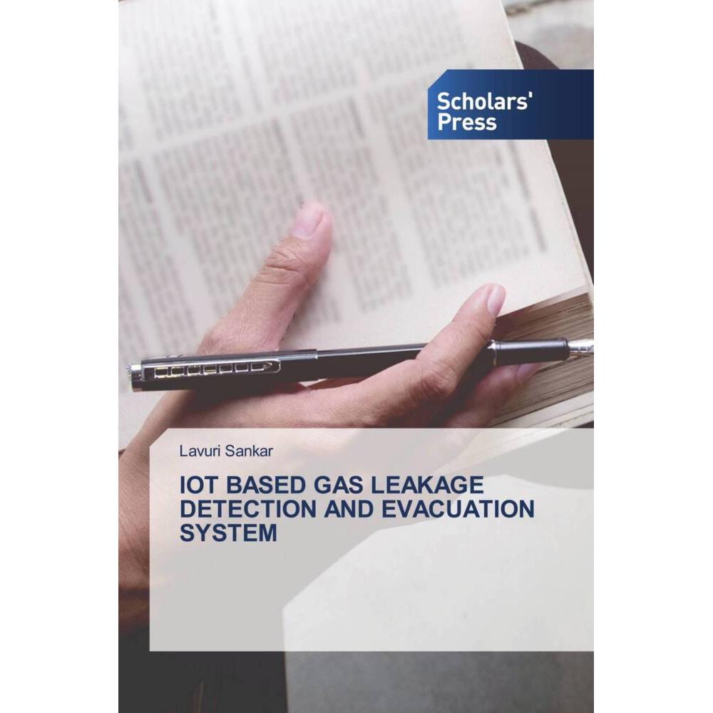 Bild von Sankar, Lavuri: IOT BASED GAS LEAKAGE DETECTION AND EVACUATION SYSTEM