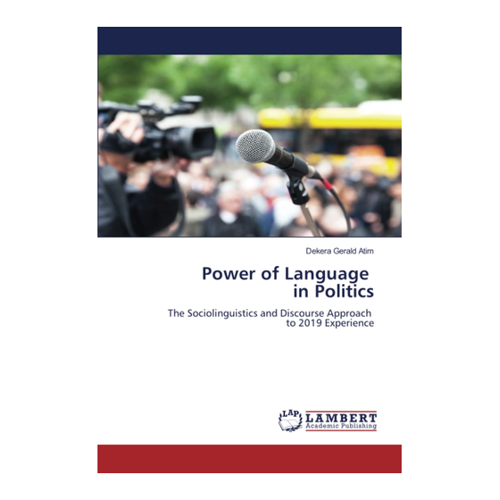 Bild von Power of Language in Politics: The Sociolinguistics and Discourse Approach to 2019 Experience
