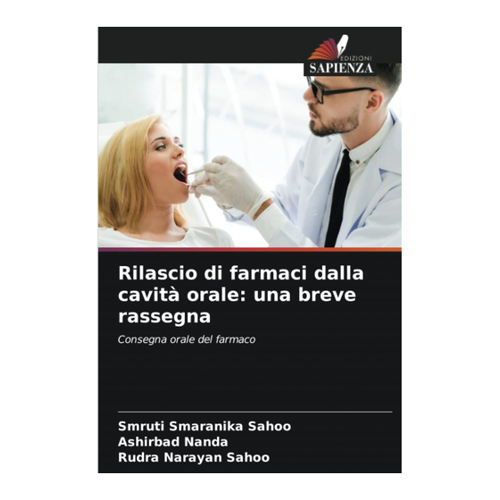 Bild von Rilascio di farmaci dalla cavità orale: eine kurze Übersicht