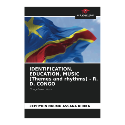Bild von IDENTIFICATION, EDUCATION, MUSIC (Themes and rhythms) - R. D. CONGO: Einblick in die kongolesische Kultur