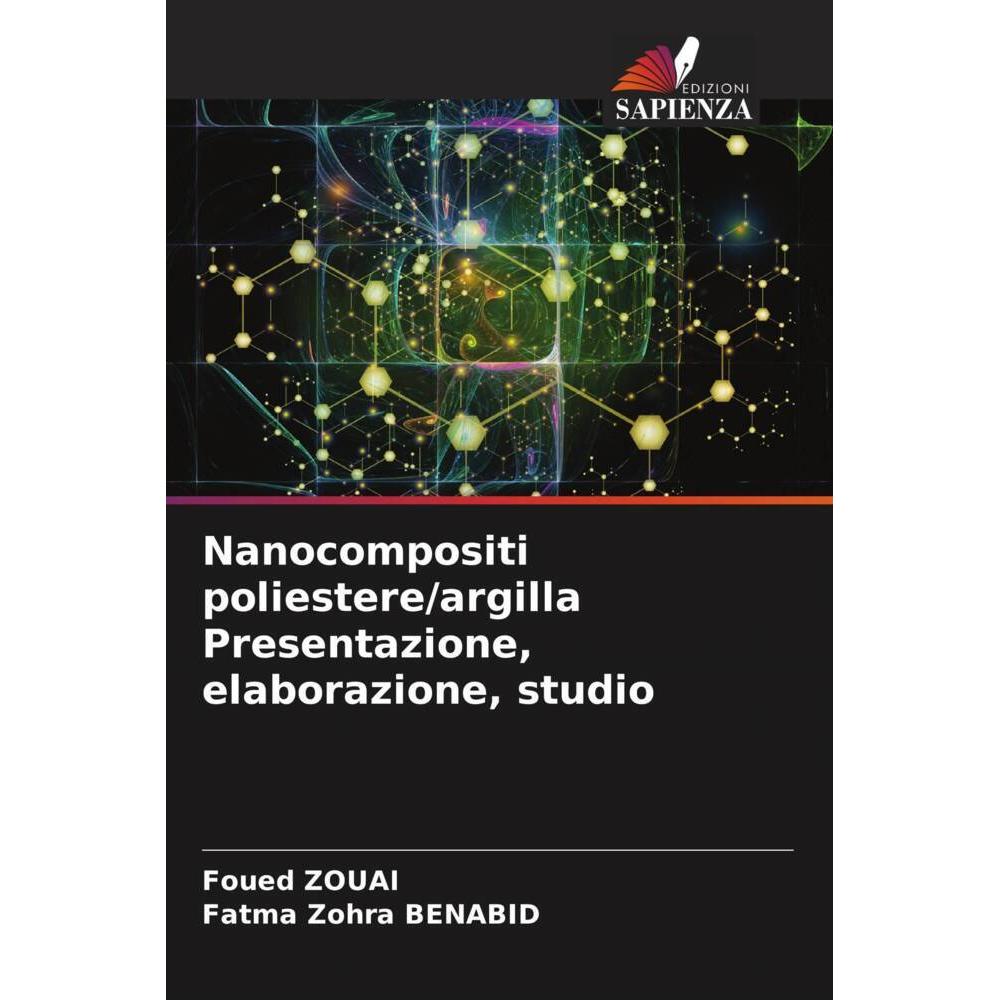 Bild von Zouai, Foued: Nanocompositi poliestere/argilla Presentazione, elaborazione, studio