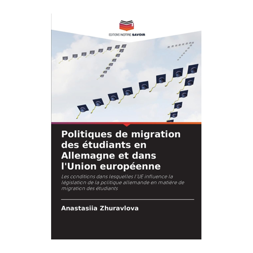 Bild von Politiques de migration des étudiants en Allemagne et dans l'Union européenne