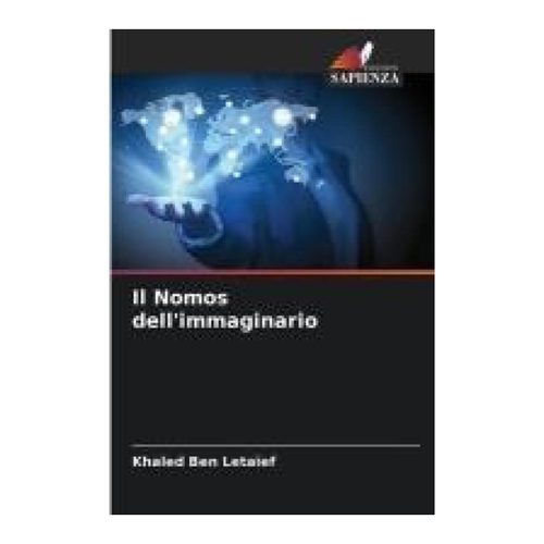 Bild von Ben Letaïef, Khaled: Il Nomos dell'immaginario