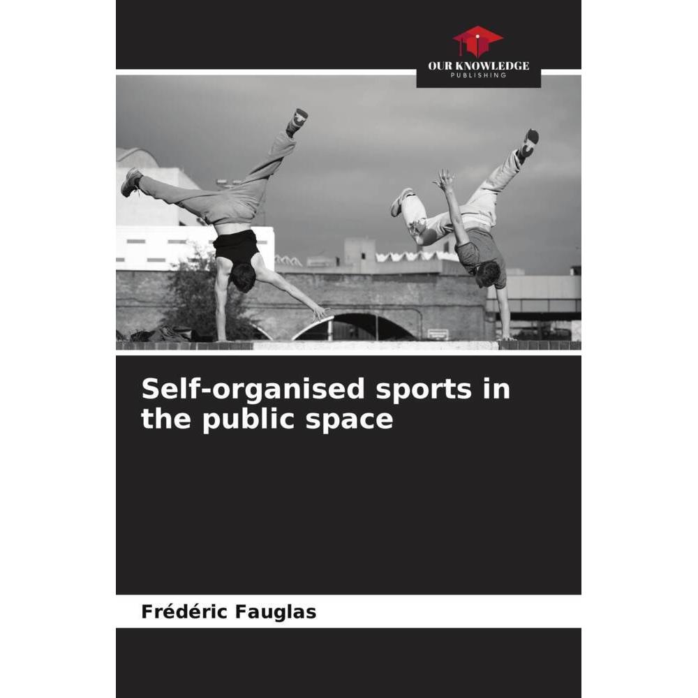 Bild von Fauglas, Frédéric: Self-organised sports in the public space