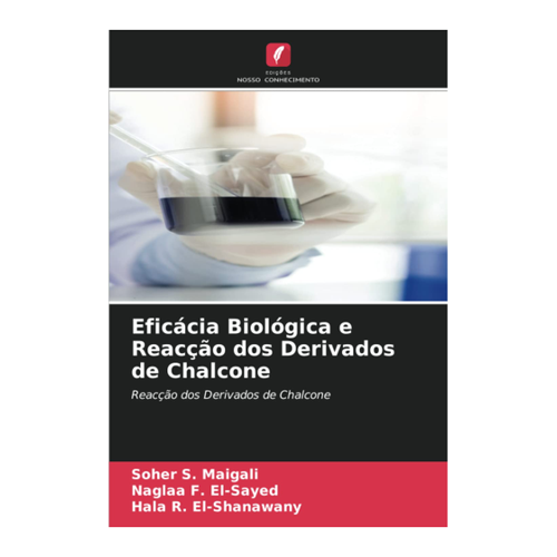 Bild von Eficácia Biológica e Reacção dos Derivados de Chalcone – Ein umfassender Einblick