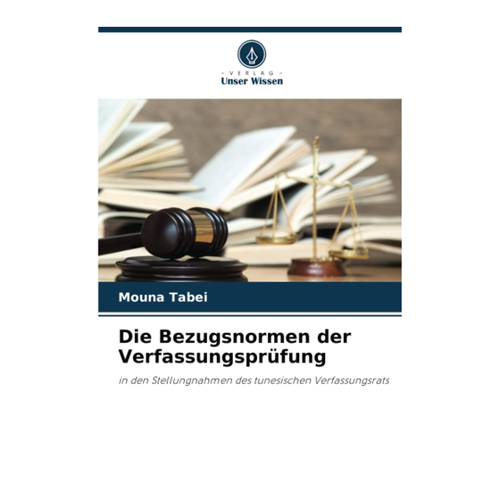 Bild von Die Bezugsnormen der Verfassungsprüfung