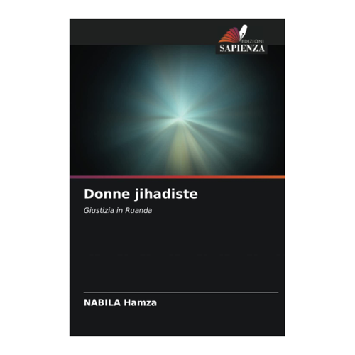 Bild von Hamza, Nabila: Donne jihadiste, Donne jihadiste: Giustizia in Ruanda