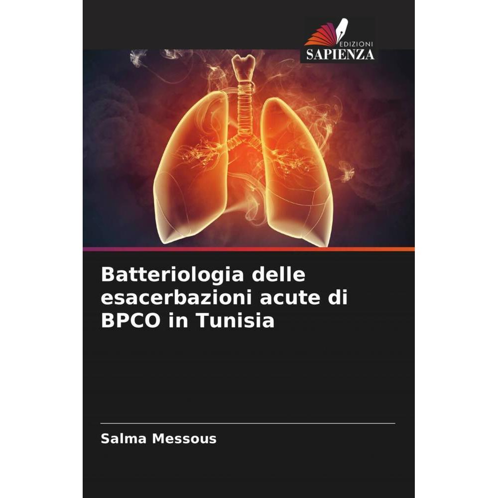 Bild von Messous, Salma: Batteriologia delle esacerbazioni acute di BPCO in Tunisia