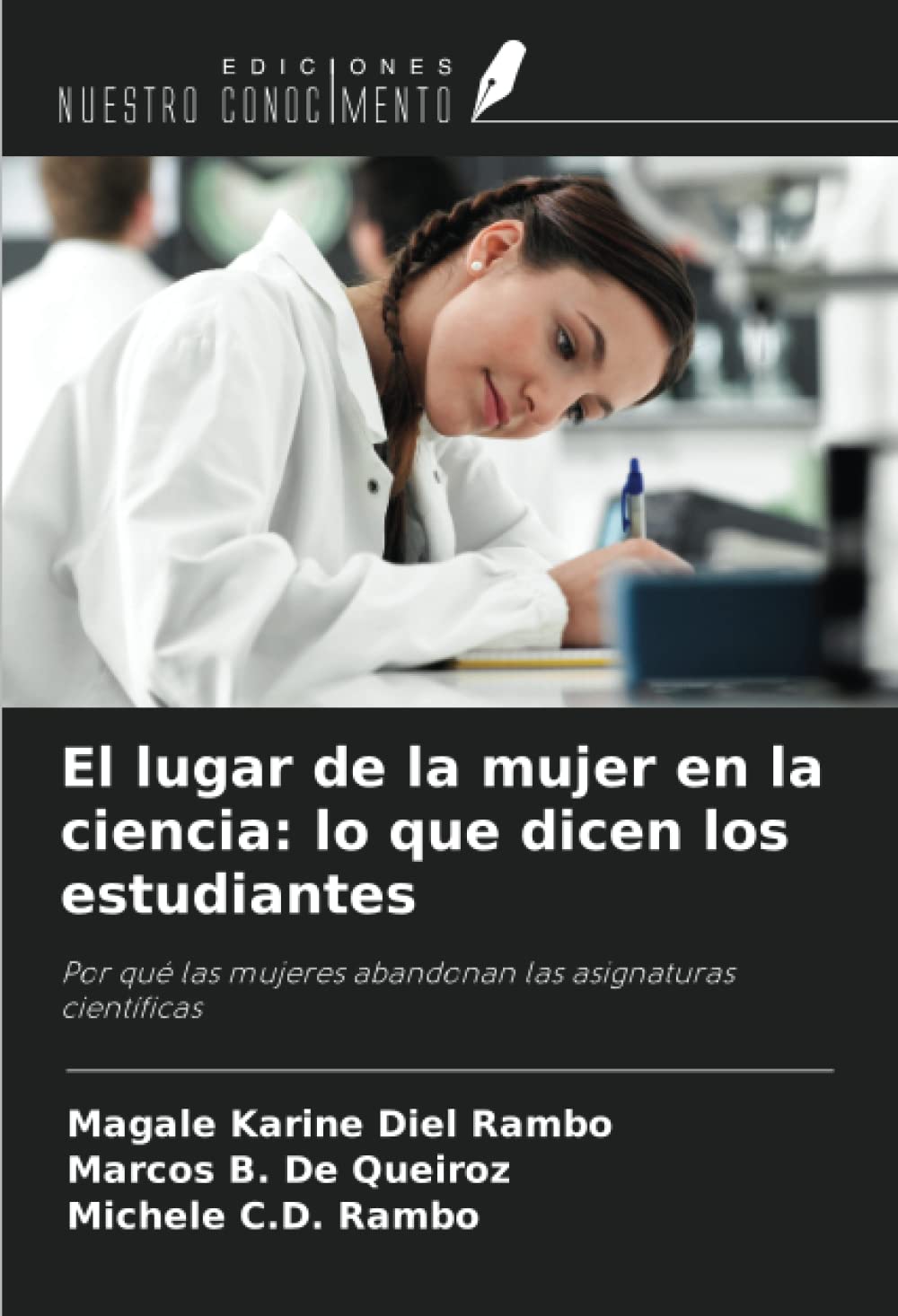 Bild von El lugar de la mujer en la ciencia: lo que dicen los estudiantes: Por qué las mujeres abandonan las asignaturas científicas