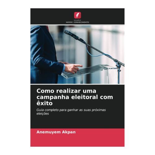Bild von Como realizar uma campanha eleitoral com êxito: Ein umfassender Leitfaden für erfolgreiche Wahlen