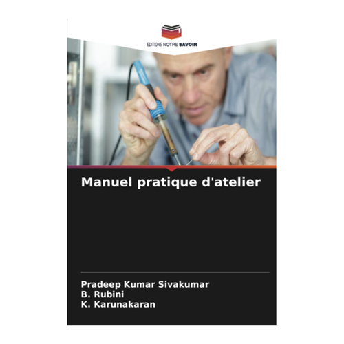 Bild von Manuel pratique d'atelier von Pradeep Kumar Sivakumar