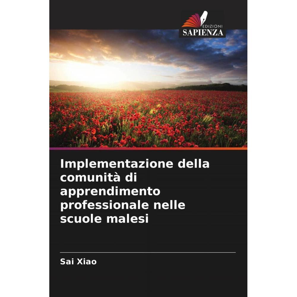 Bild von Xiao, Sai: Implementazione della comunità di apprendimento professionale nelle scuole malesi
