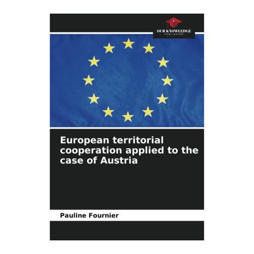 Bild von European Territorial Cooperation Applied to the Case of Austria