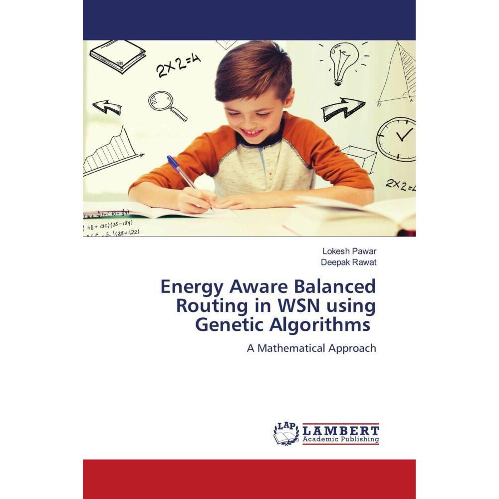 Bild von Pawar, Lokesh: Energy Aware Balanced Routing in WSN using Genetic Algorithms