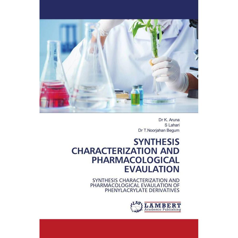 Bild von Synthesis Characterization And Pharmacological Evaulation, Fachbücher