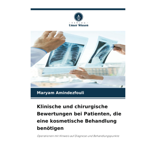 Bild von Klinische und chirurgische Bewertungen bei Patienten, die eine kosmetische Behandlung benötigen
