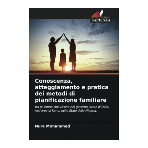 Bild von Mohammed, Nura: Conoscenza, atteggiamento e pratica dei metodi di pianificazione familiare