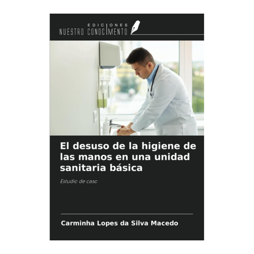 Bild von El desuso de la higiene de las manos en una unidad sanitaria básica: Einblicke und Analysen