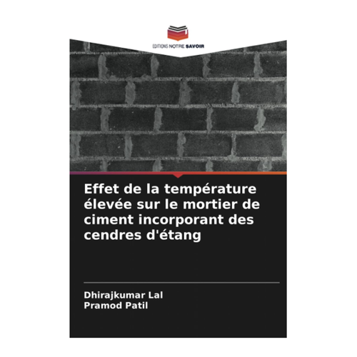 Bild von Effet de la température élevée sur le mortier de ciment incorporant des cendres d'étang - Eine eingehende Betrachtung