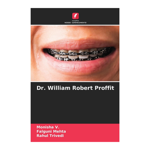 Bild von Dr. William Robert Proffit: Fachbuch über Zahnmedizin