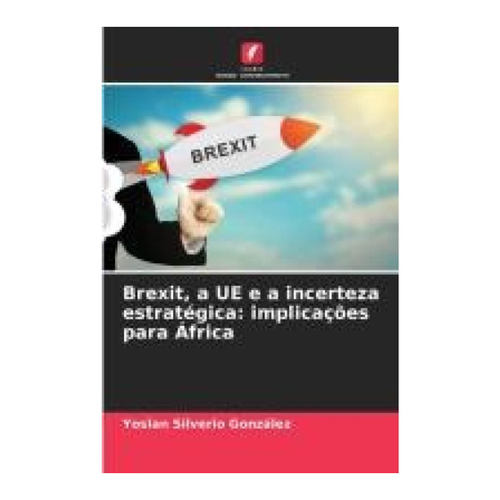 Bild von Brexit, a UE e a incerteza estratégica: implicações para África