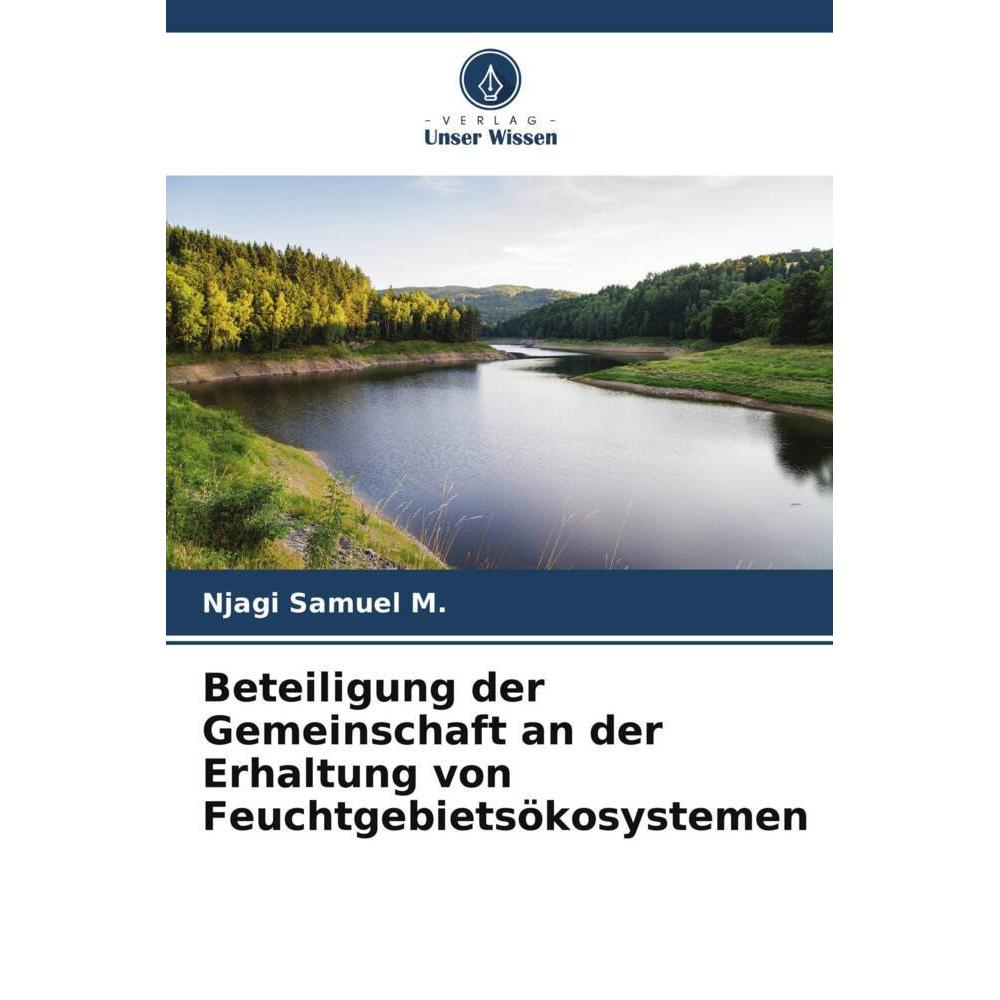Bild von Samuel M., Njagi: Beteiligung der Gemeinschaft an der Erhaltung von Feuchtgebietsökosystemen