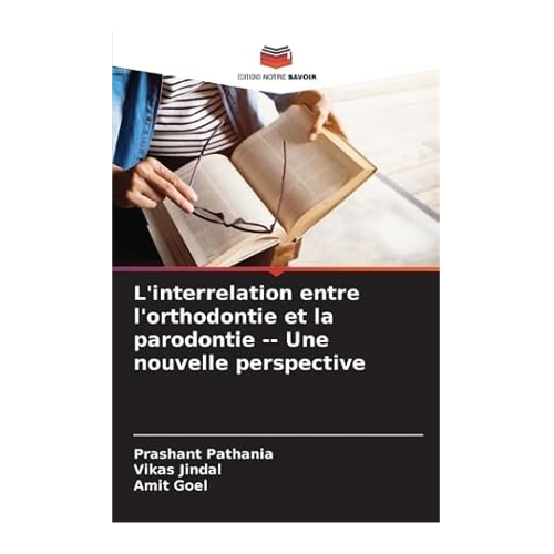 Bild von L'interrelation entre l'orthodontie et la parodontie – Eine neue Perspektive