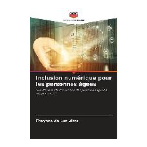 Bild von Inclusion numérique pour les personnes âgées von Thayane Da Luz Vitor