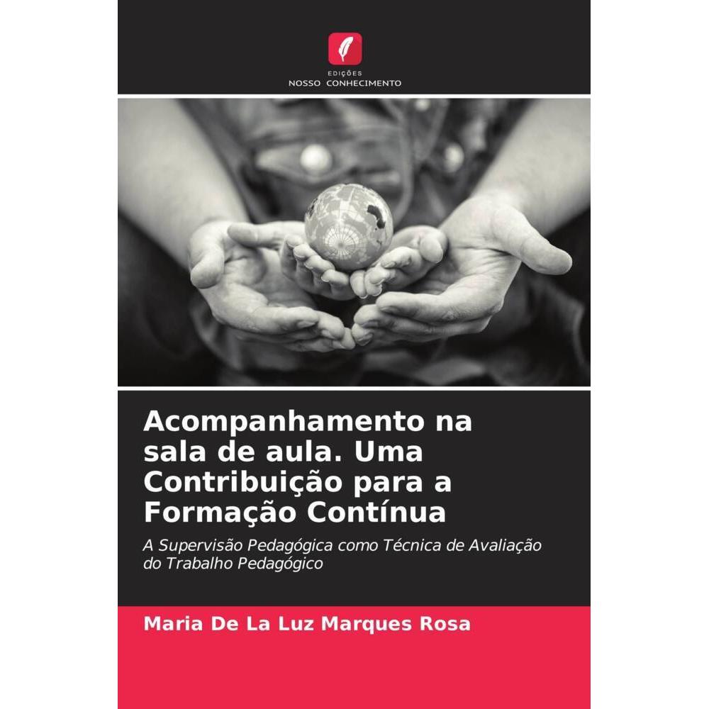 Bild von Marqués Rosa, María de la Luz: Acompanhamento na sala de aula. Uma Contribuição para a Formação Contínua