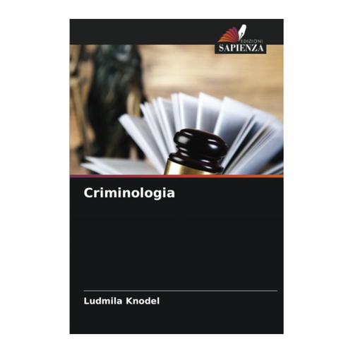 Bild von Criminologia von Ludmila Knodel: Ein umfassender Einblick in die Kriminologie