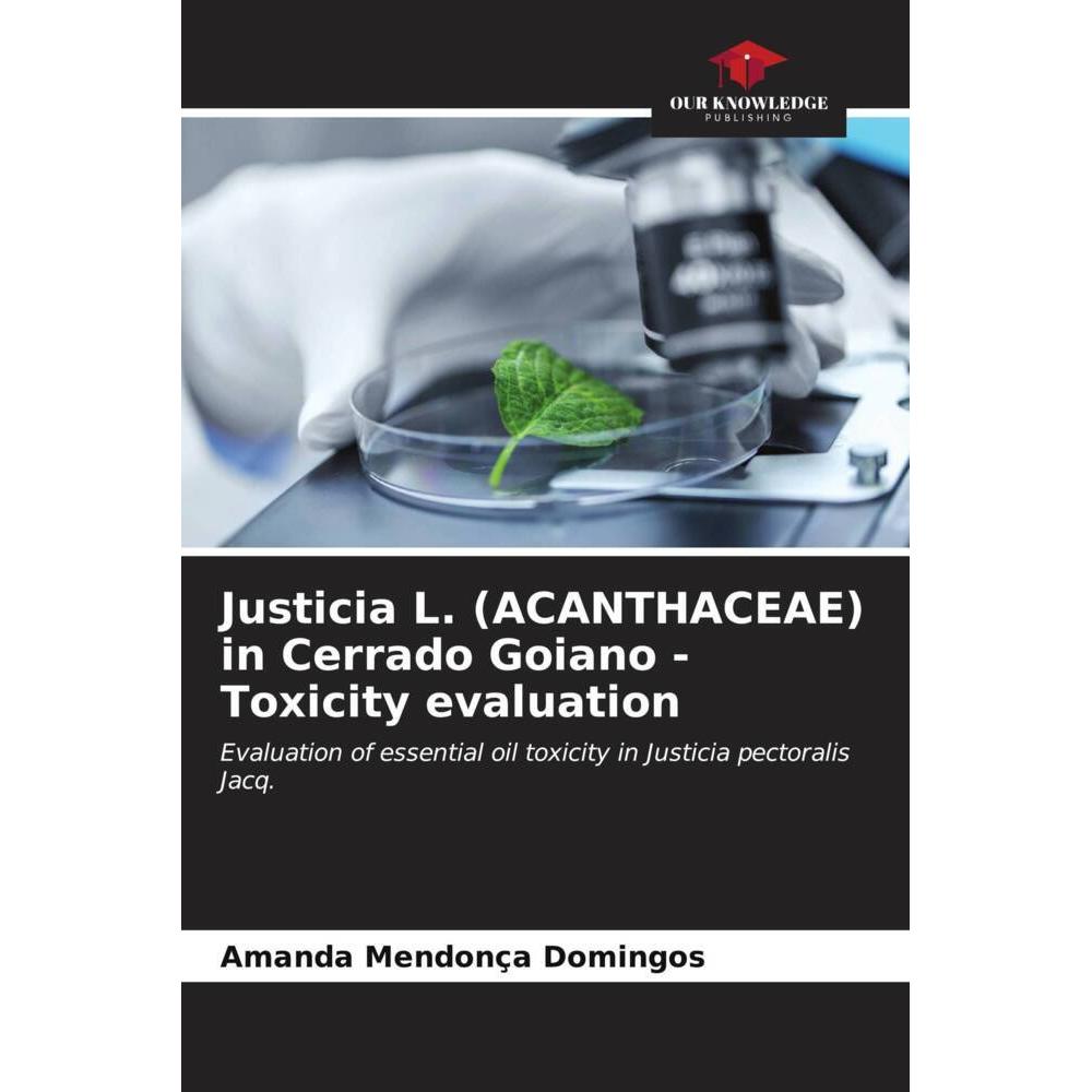 Bild von Mendonça Domingos, Amanda: Justicia L. (ACANTHACEAE) in Cerrado Goiano - Toxicity evaluation