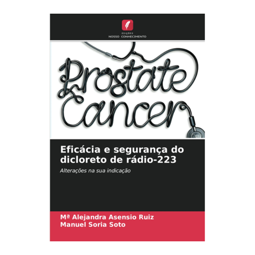 Bild von Eficácia e segurança do dicloreto de rádio-223: Alterações na sua indicação