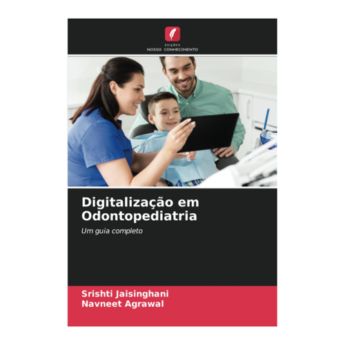 Bild von Digitalização em Odontopediatria: Ein umfassender Leitfaden für die Zahnheilkunde bei Kindern