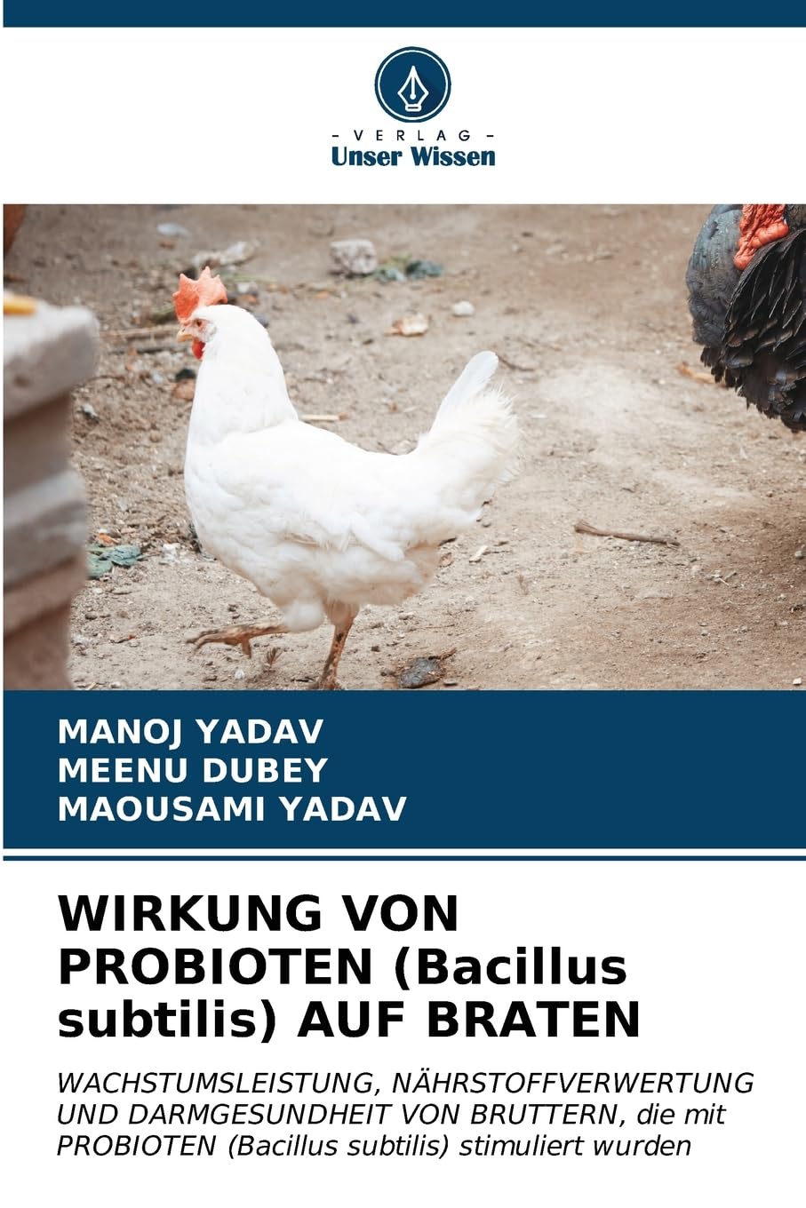 Bild von WIRKUNG VON PROBIOTEN (Bacillus subtilis) AUF BRATEN: WACHSTUMSLEISTUNG, NÄHRSTOFFVERWERTUNG UND DARMGESUNDHEIT VON BRUTTERN, die mit PROBIOTEN (Bacillus subtilis) stimuliert wurden