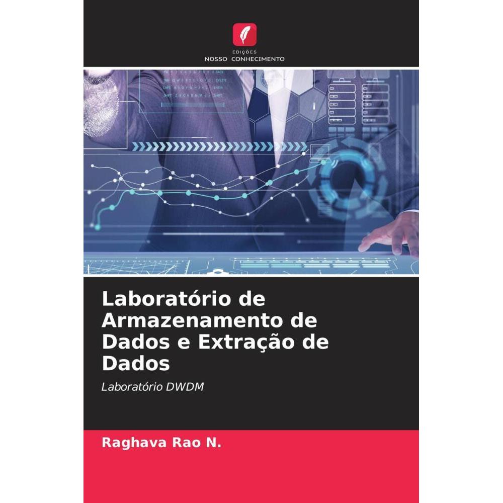 Bild von N., Raghava Rao: Laboratório de Armazenamento de Dados e Extração de Dados