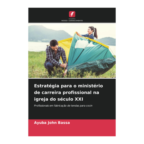 Bild von Estrategia para o ministério de carreira profissional na igreja do século XXI