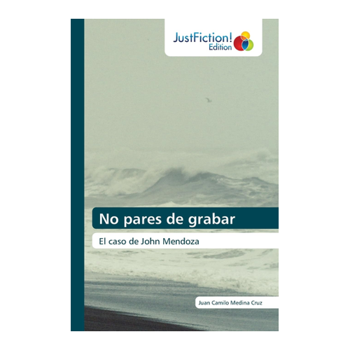 Bild von No pares de grabar - Medina Cruz, Juan Camilo