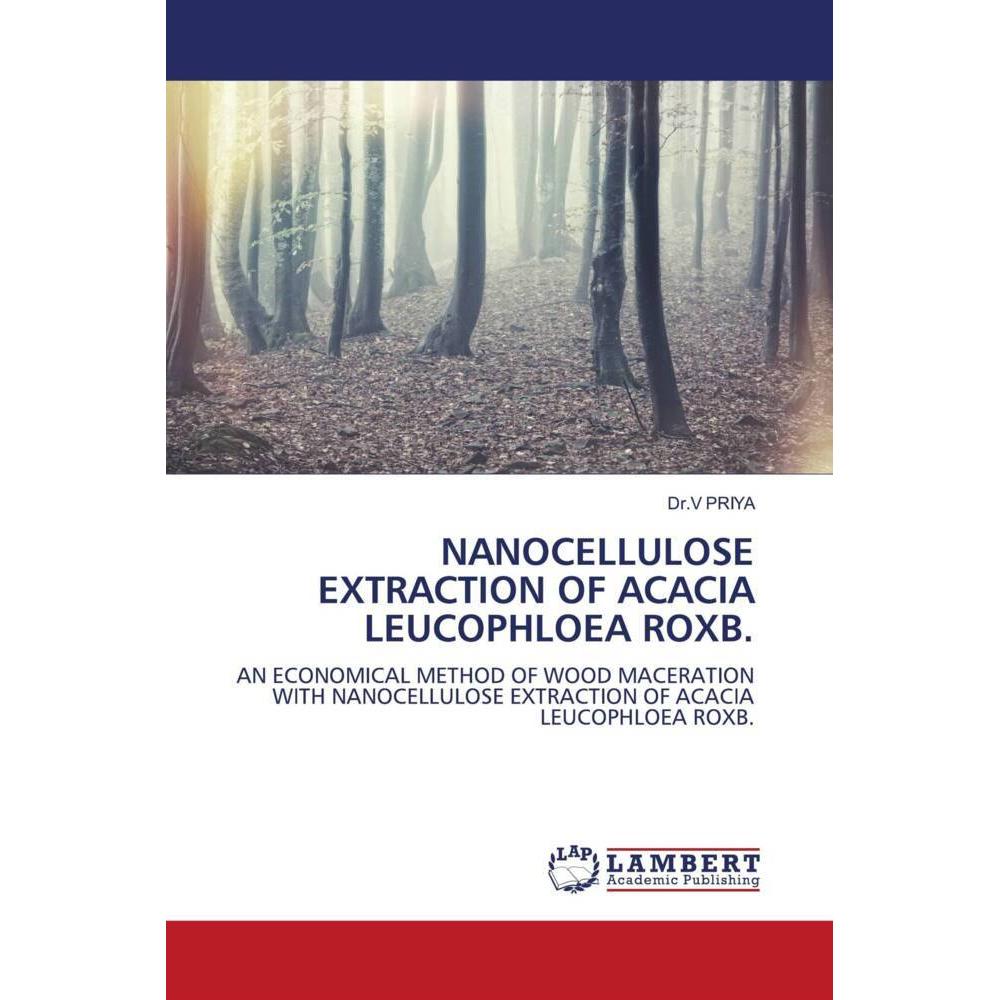 Bild von Nanocellulose Extraction Of Acacia Leucophloea Roxb., Fachbücher