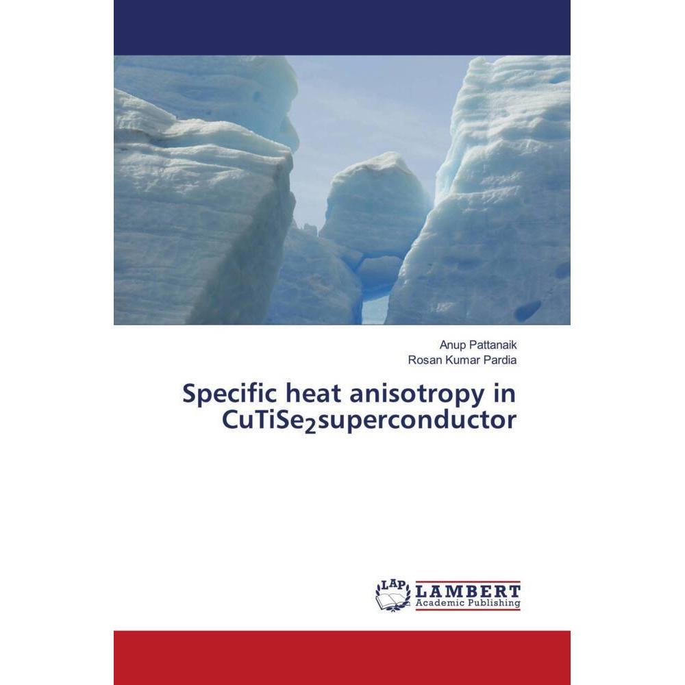 Bild von Pattanaik, Anup: Specific heat anisotropy in CuTiSe2superconductor
