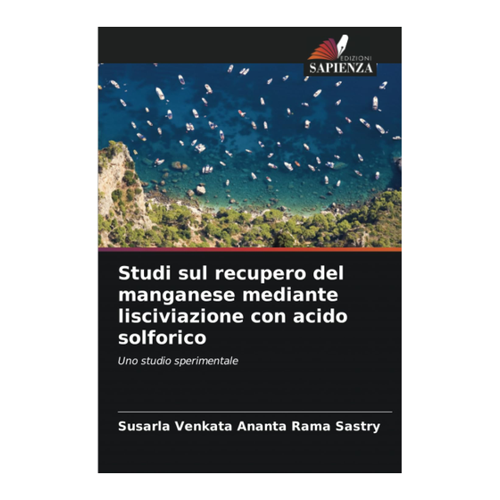 Bild von Studi sul recupero del manganese mediante lisciviazione con acido solforico: Uno studio sperimentale
